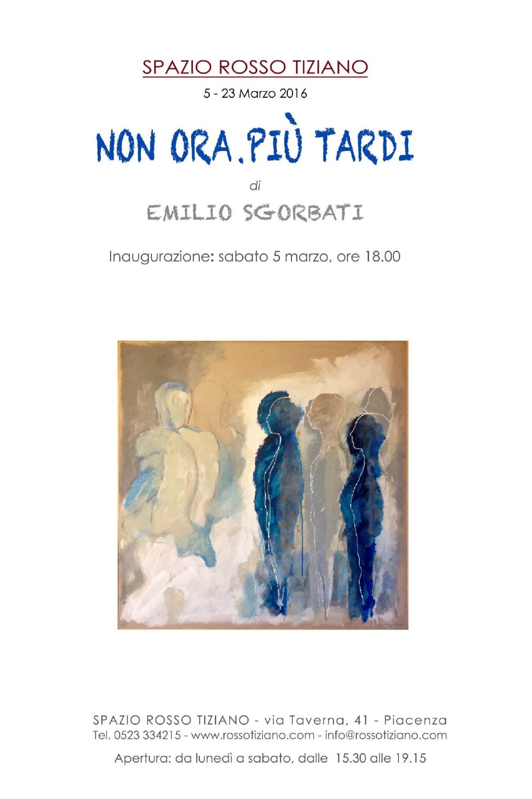 Emilio Sgorbati – Non ora. Più tardihttps://www.exibart.com/repository/media/eventi/2016/02/emilio-sgorbati-8211-non-ora.-più-tardi-1068x1603.jpg