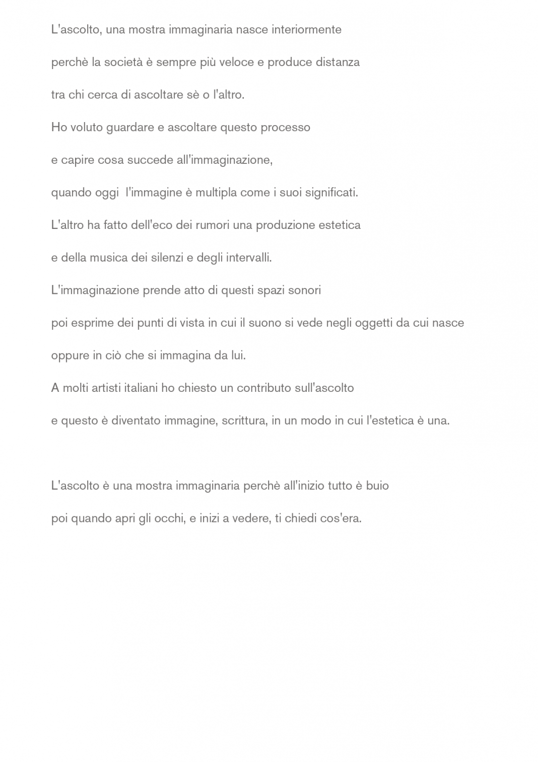 Giulio Lacchini –  L’ascolto, una mostra immaginariahttps://www.exibart.com/repository/media/eventi/2016/02/giulio-lacchini-8211-l’ascolto-una-mostra-immaginaria-1068x1511.png