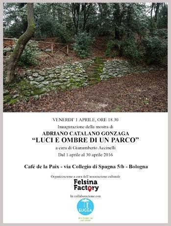 Adriano Catalano Gonzaga – Luci ed ombre di un parco