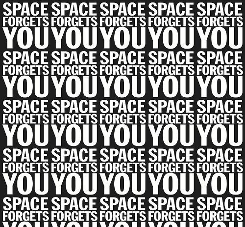 John Giorno – Space Forgets You