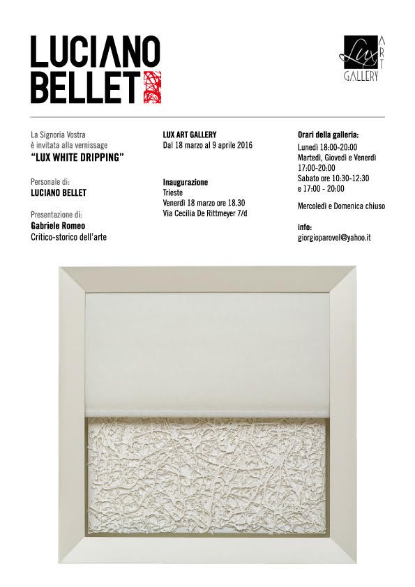 Luciano Bellet – Lux White Drippinghttps://www.exibart.com/repository/media/eventi/2016/03/luciano-bellet-8211-lux-white-dripping.jpg