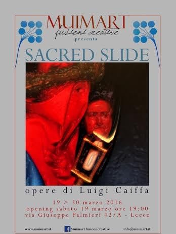 Luigi Caiffa – Sacred Slide