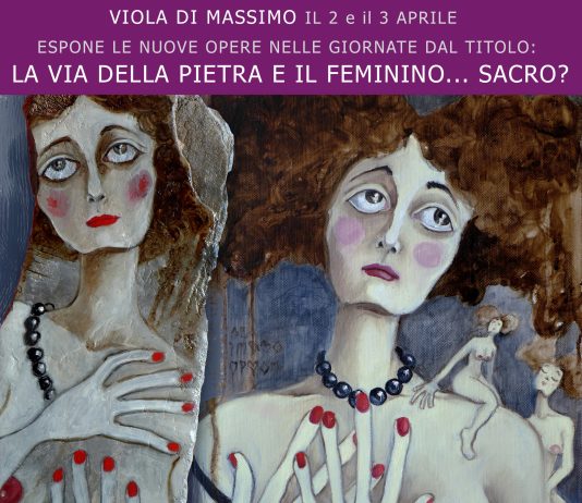 Viola Di Massimo – La via della pietra e il feminino… sacro?