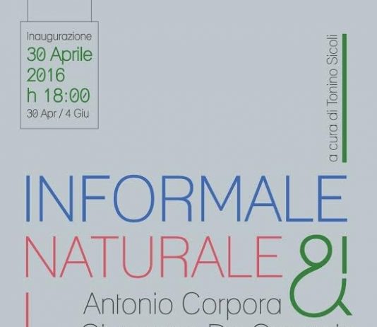 Antonio Corpora / Giuseppe De Gregorio – Informale naturale