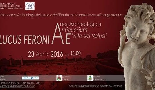 Inaugurazione del Lucus Feroniae. Area Archeologica, Antiquarium e Villa dei Volusi