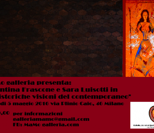 Valentina Frascone / Sara Luisotti – Preistoriche visioni del contemporaneo