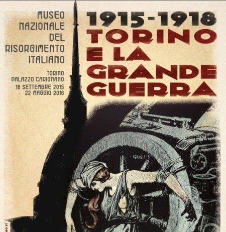 1915-1918 TORINO E LA GRANDE GUERRA