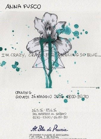 Anna Fusco – I’m crazy, crazy for feeling so blue….