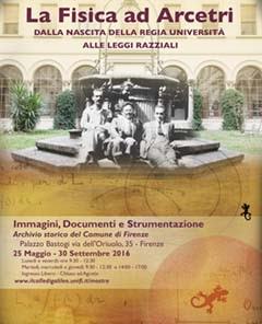La Fisica ad Arcetri. Dalla nascita della Regia Università alle leggi razziali