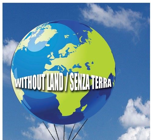 Senza Terra/Without Land
