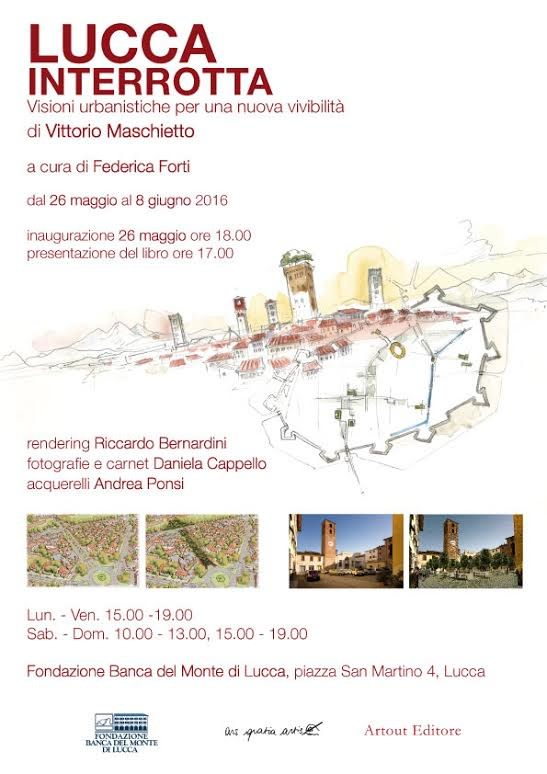 Vittorio Maschietto – Lucca interrotta. Visioni urbanistiche per una nuova vivibilità/ Urban visions for a new liveabilityhttps://www.exibart.com/repository/media/eventi/2016/05/vittorio-maschietto-8211-lucca-interrotta.-visioni-urbanistiche-per-una-nuova-vivibilità-urban-visions-for-a-new-liveability.jpg