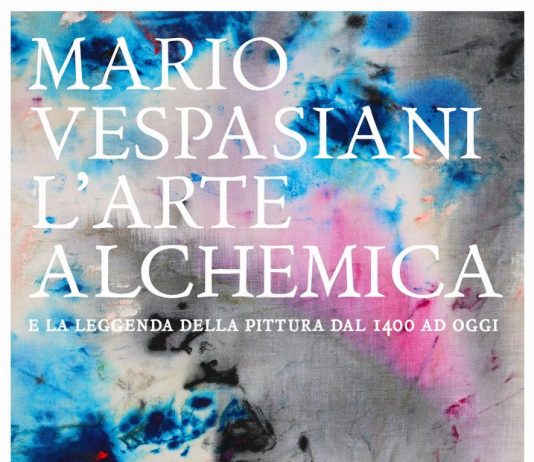 Mario Vespasiani – L’arte alchemica e la leggenda della pittura dal 1400 ad oggi