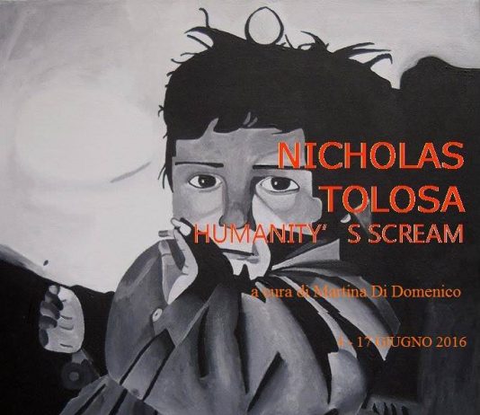 Nicholas Tolosa – Humanity’s scream