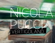 Nicola Pucci – Vertigo Land
