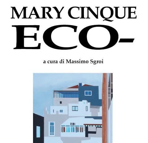 Mary Cinque – Eco-