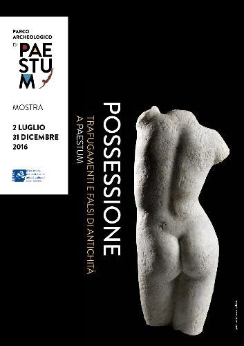 Possessione. Trafugamenti e falsi d’antichità a Paestumhttps://www.exibart.com/repository/media/eventi/2016/07/possessione.-trafugamenti-e-falsi-d8217antichità-a-paestum.jpg