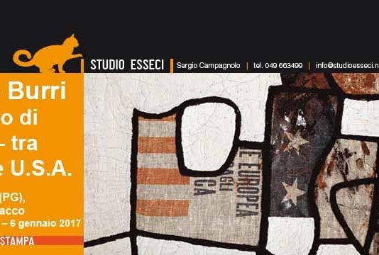 Alberto Burri: lo Spazio di Materia – tra Europa e U.S.A. Alberto Burri: lo Spazio di Materia – tra Europa e U.S.A.