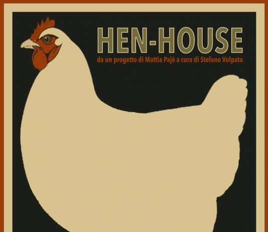 Mattia Pajè – Hen House