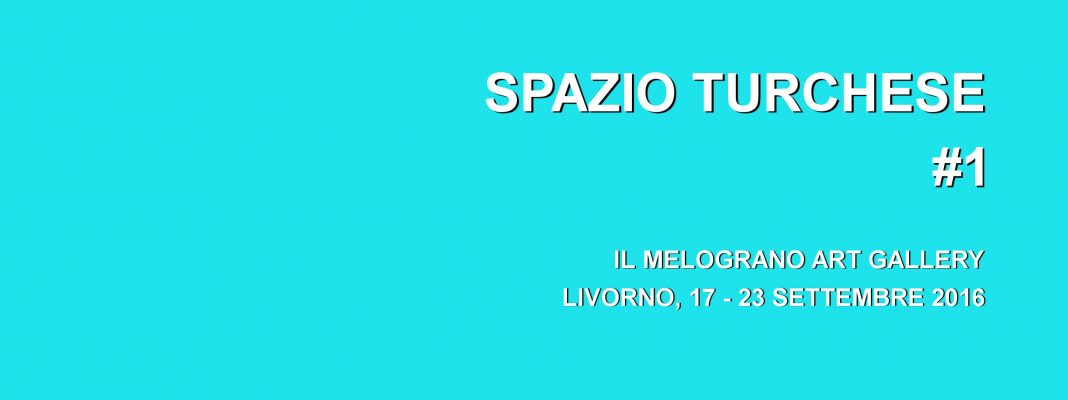 Spazio Turchese #1https://www.exibart.com/repository/media/eventi/2016/09/spazio-turchese-1-1068x400.jpg