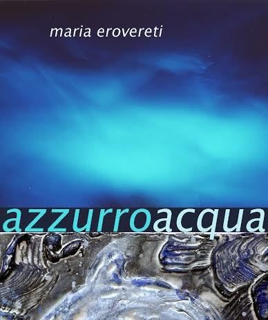 Mariella Bogliacino / Maria Erovereti – Azzuroacqua