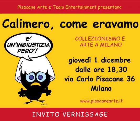 Calimero, come eravamo. Collezionismo e arte a Milano