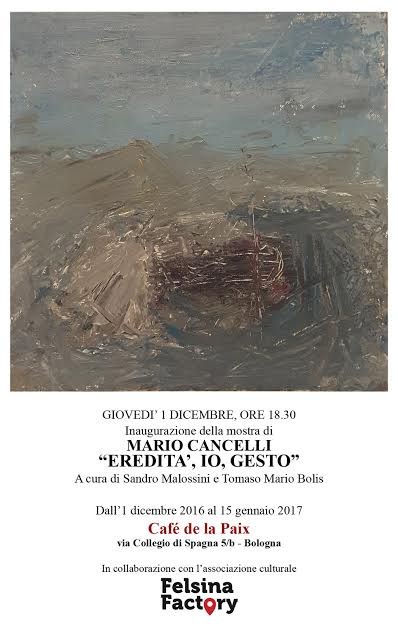 Mario Cancelli – Eredità, Io, Gestohttps://www.exibart.com/repository/media/eventi/2016/11/mario-cancelli-8211-eredità-io-gesto.jpg