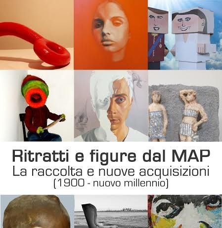 Ritratti e figure dal MAP. La raccolte e nuove acquisizioni (1900-nuovo millennio)