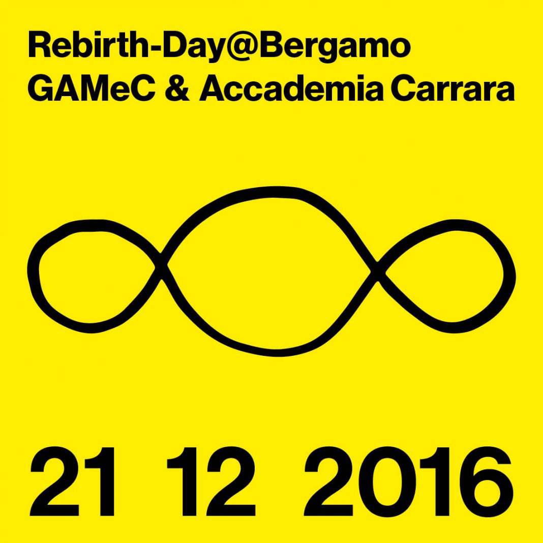 21.12.2016 Rebirth-Day@Bergamohttps://www.exibart.com/repository/media/eventi/2016/12/21.12.2016-rebirth-day@bergamo-1068x1068.jpg
