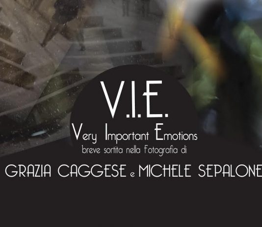 Michele Sepalone / Grazia Caggese – V.I.E. Very Important Emotion