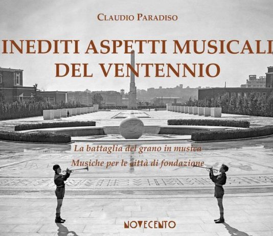 Inediti aspetti musicali del Ventennio Inediti aspetti musicali del Ventennio