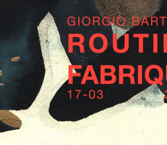 Giorgio Bartocci  – Routine Fabrique