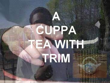 Laure Prouvost / Trim – A cuppa tea with Trim