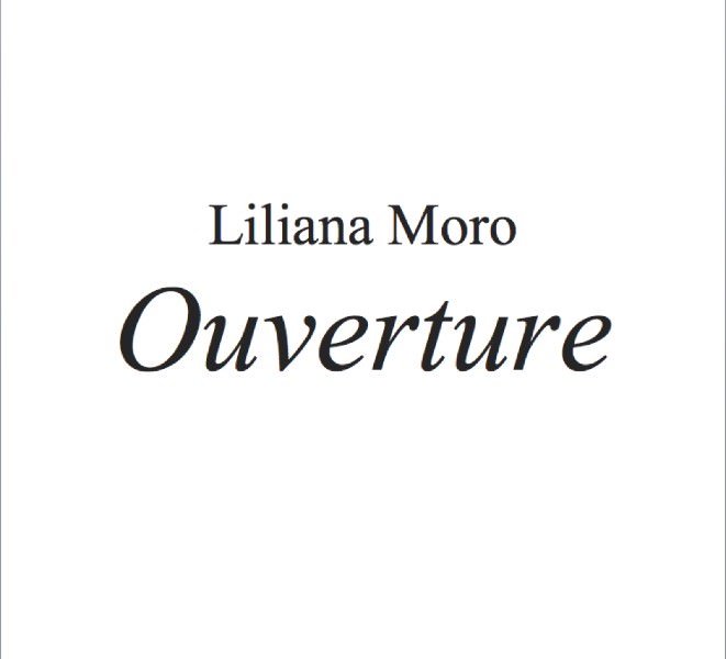 Liliana Moro – Ouverturehttps://www.exibart.com/repository/media/eventi/2017/03/liliana-moro-8211-ouverture.jpg