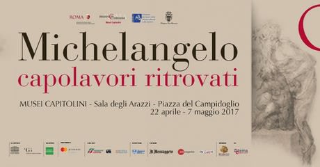 Michelangelo. Capolavori ritrovati Michelangelo. Capolavori ritrovati