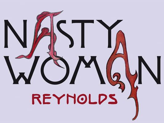 Reynolds – Nasty Woman. Pop Up Roma