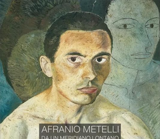 Afranio Metelli – Da un meridiano lontano. Opere e documenti 1944-2011