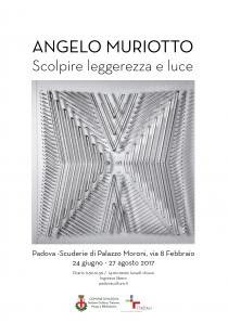 Angelo Muriotto – Scolpire leggerezza e luce