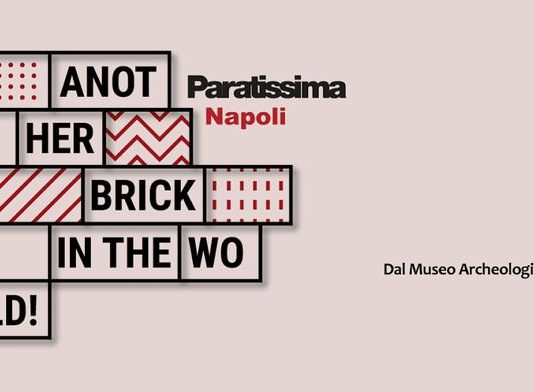 Paratissima Napoli 2017: Another brick in the world