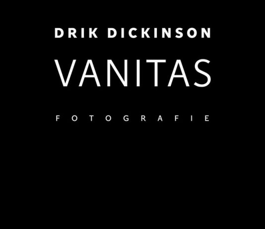 Drik Dickinson – Vanitas