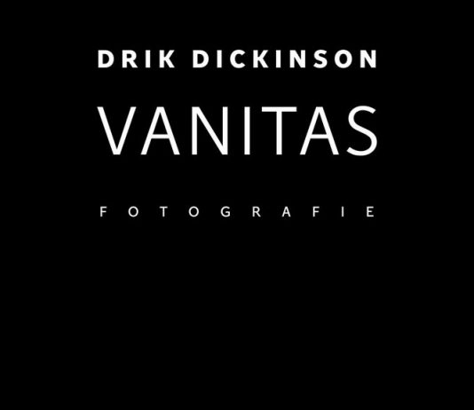 Drik Dickinson – Vanitas