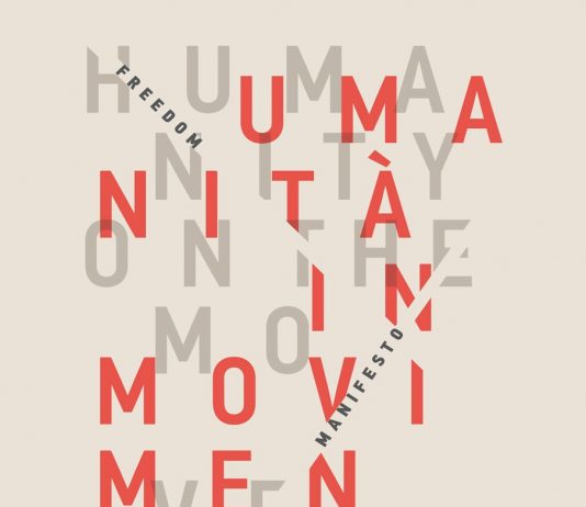 Freedom Manifesto. Humanity on the move / Umanità in movimento