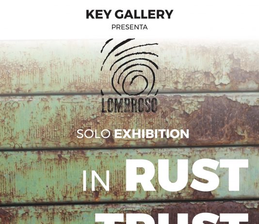 Lombroso Design – In rust we trust. L’ultima chance