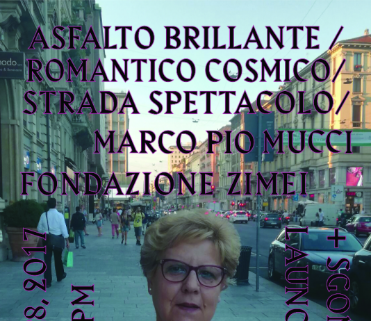 Marco Pio Mucci – Asfalto Brillante, Romantico Cosmico, Strada Spettacolo
