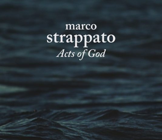 Marco Strappato – Acts of God