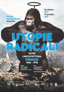 Utopie Radicali. Oltre l’architettura: Firenze 1966-1976