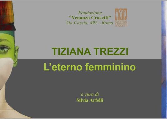 “Tiziana Trezzi – L’eterno femminino