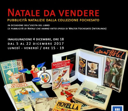 Natale da vendere. Pubblicità natalizie dalla collezione Fochesato