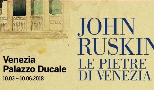 John Ruskin. Le pietre di Venezia