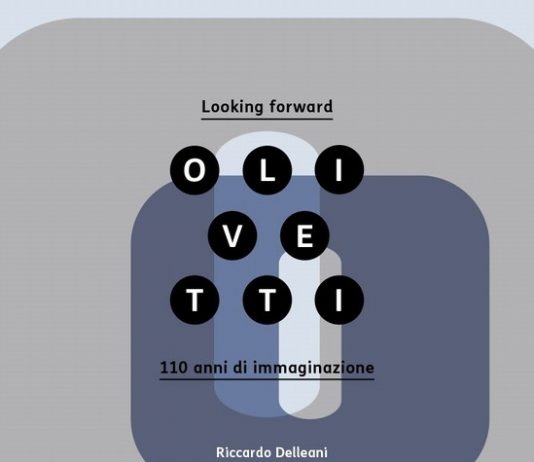 Looking forward. Olivetti: 110 anni di immagine