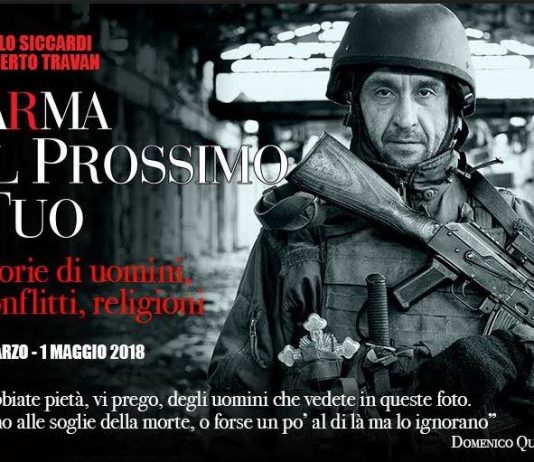 Roberto Travan / Paolo Siccardi – Arma il prossimo tuo. Storie di uomini, conflitti, religioni